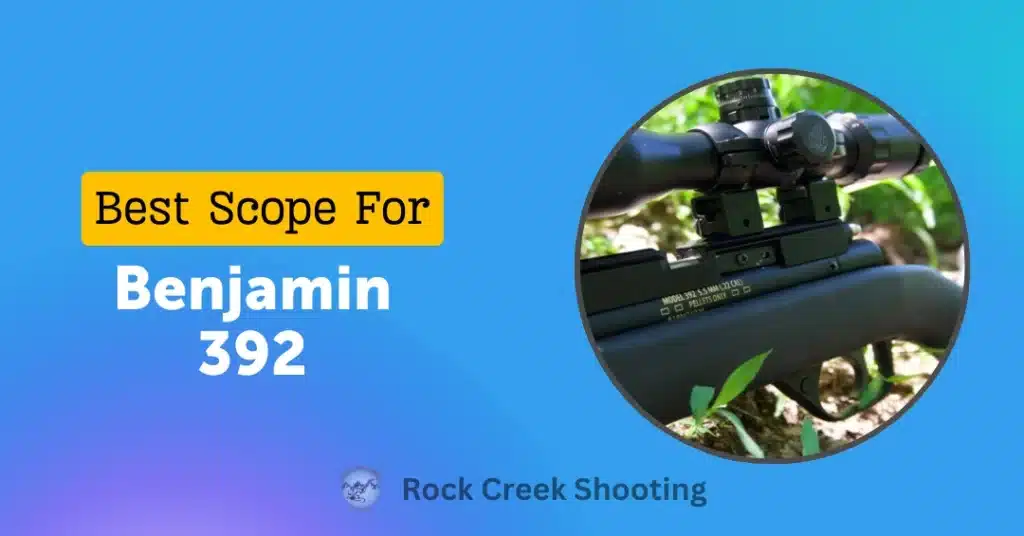 Best Scope For Benjamin 392